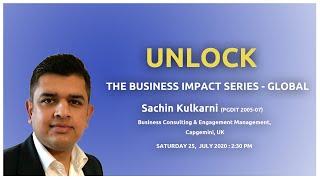 IMDR | Webinar - Unlock, The Business Impact Series - Global | Sachin Kulkarni