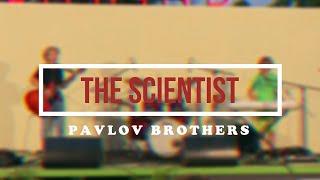 Coldplay - The Scientist (Cover by Anton and Andrey " The Pavlov Brothers")