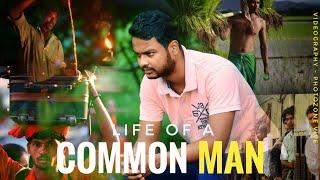 Life Of A Common Man | A Great Story |