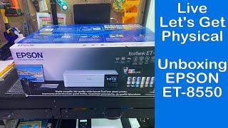 Let's Get Physical - Unboxing & Testing the Epson EcoTank ET-8550 Printer