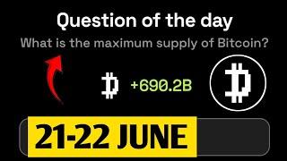 What is the maximum supply of Bitcoin? | Dropee Question Of Day | 21 June