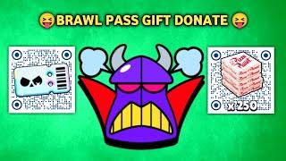 DONATE BRAWL PASS  FREE GIFT BRAWL PASS  QR CODE BRAWL STARS 2025  BRAWL STARS NEW UPDATE