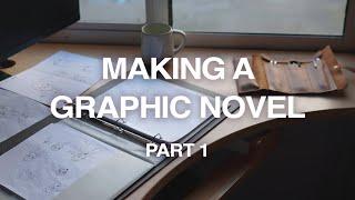 Making a Graphic Novel! - Part 1