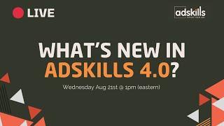  LIVE: adskills 4.0 + MAJOR announcement