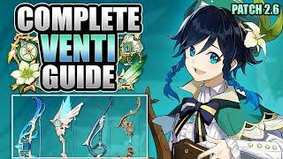 VENTI - COMPLETE GUIDE - Everything You Need to Know | Builds, Weapons, Teams | Genshin Impact