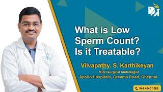 What is Low Sperm Count? Is it Treatable?