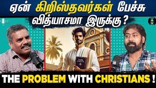 Why Tamil Christians Are Different? ️ - Tamil Podcast | தமிழ் கிருத்துவர்கள் | Varun Talks