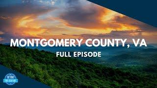 Montgomery County, VA | Full Episode