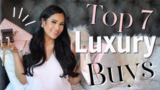 Top 7 Luxury Buys! Worth Saving Up For! MissLizHeart