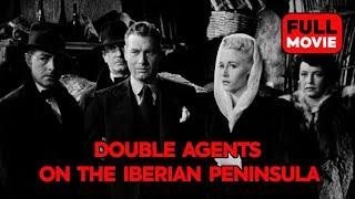 Double Agents on the Iberian Peninsula | English Full Movie