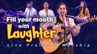 Fill your mouth with Laughter | Joyful song of praise & worship LIVE | Shamma & Shalome