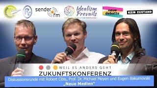 Diskussionsrunde Neue Medien - Robert Cibis, Michael Meyen & Eugen Bakumovski (Zukunftskonferenz 21)