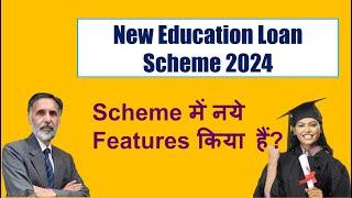 New Education Loan Scheme 2024