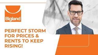 The Perfect Storm For Prices & Rents To Keep Rising