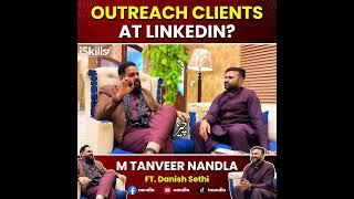 How to Hunt Clients on LinkedIn Ft. Danish Sethhi