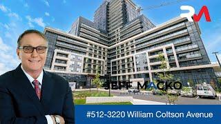 #512-3220 William Coltson Avenue, Oakville Home by Jeff Macko - Real Estate Properties