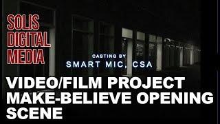 Student Project: Make-Believe Movie Opening Credit/Scene