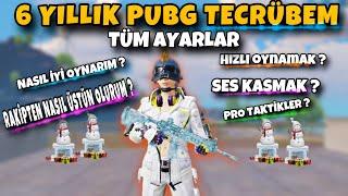 6 YILLIK PUBG TECRÜBEM️NASIL İYİ OYNARSINPRO OLMA GARANTİLİ TAVSİYELER | TEK VİDEODA BAŞAR ️