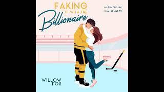 [Hockey Romance] Faking it with the Billionaire by Willow Fox  Romance Audiobook | Grumpy Sunshine