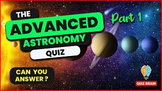 Space Quiz - Are you Good at Astronomy? #quizbrain #astronomy  #amazingfacts #quiztimefun