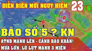 Ngày 23-09_2 ATNĐ Kết Hợp Mạnh Lên/Bão Số 5? KN_Cảnh Bão! Ngập Lụt Nghiêm Trọng 3 Miền_Diy Skills