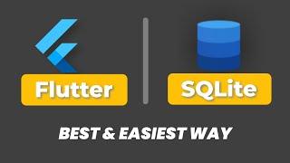 Flutter SQFlite Easiest Tutorial | SQLite in Flutter | Flutter Local Database | Flutter beginners