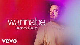 Danny Gokey - wannabe (Official Audio)