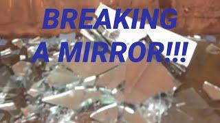 Breaking a Mirror (Slo-Mo)