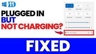 Fixed! Plugged in But Not Charging Windows 11 - Laptop Battery