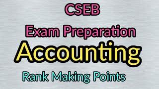 CSEB Exam Preparation - Accounting ll Rank Making Points