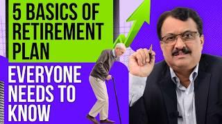 5 Basics Of Retirement Plan Everyone Needs To Know