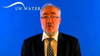 Message from Mr. Michel Jarraud, Chair of UN-Water. 2014 UN-Water Annual International Conference