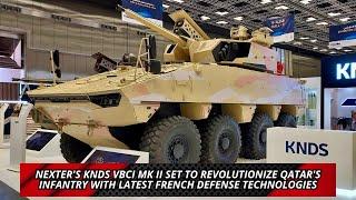 Nexter's KNDS VBCI Mk II Set to Revolutionize Qatar's Infantry with Latest French Defense Technologi