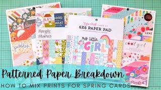 Patterned Paper Breakdown | Tips for Mixing Prints for Spring Cards | Card Making Basics