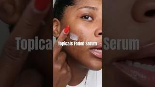 Does the Topicals Faded Serum stink to you? The serum works so well!  #topicals #darkspots #serum