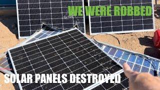 WE WERE ROBBED | SOLAR PANELS DESTROYED | WEEK 2 OFF GRID LIVING