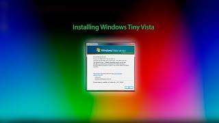 Installing Windows Tiny Vista