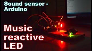 Music reactive LED | Sound sensor - Arduino Connections & Coding