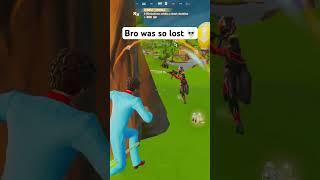 Bro was lost  #fortnite #fortniteclips #fortnitetips #fortnitebr #fortnitememes