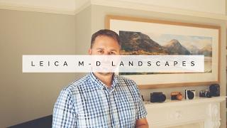 Leica M-D Landscapes Summary