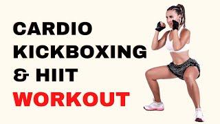 Cardio Kickboxing and HIIT Workout for Fat Burn