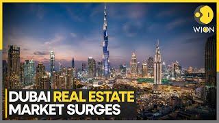 Why Dubai Is The New Real Estate Hotspot? | World News | WION