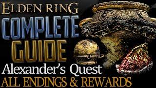 Elden Ring: Full Alexander Questline (Complete Guide) - All Choices, Endings, and Rewards Explained