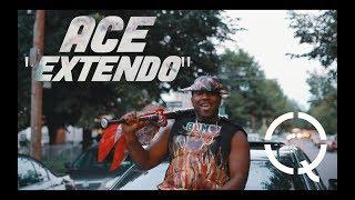 Ace - Extendo ( Shot By Qasquiat )