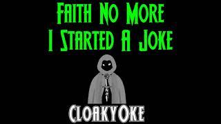 Faith No More - I Started A Joke (karaoke)