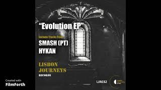 HYKAN - Evolution Two (Original Mix) Lisbon Journeys Records