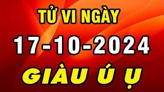 Tu Vi Hang Ngay 17-10-2024 Ơn Trời Đổi Đời Giàu Sang Con Giáp Bất Ngờ Trúng Quả Cực Đậm Giàu Có Ú Ụ