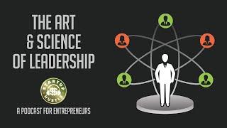 The Art & Science of Leadership
