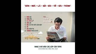 "Dân - Nhà - Lá - Gửi - Bài - Về - Sài - Thành"