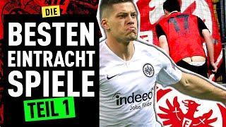 Eintracht Frankfurt - die besten Spiele! (Teil 1) | FUSSBALL 2000